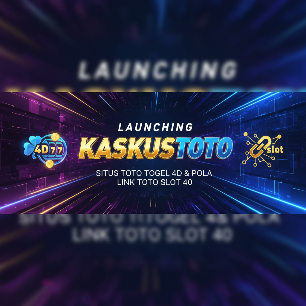 Launching KASKUSTOTO Situs Toto Togel 4D & Pola Link Toto Slot 4D | Konse.ee